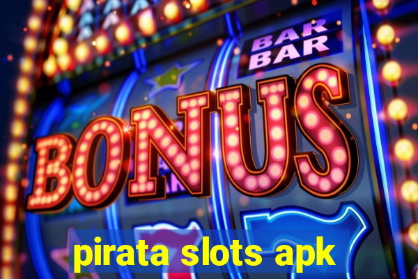 pirata slots apk