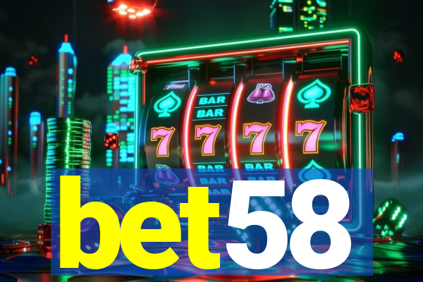 bet58