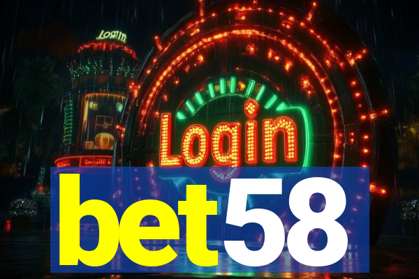 bet58