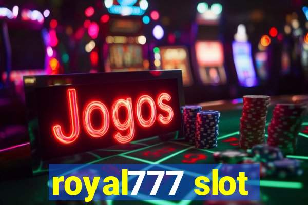 royal777 slot