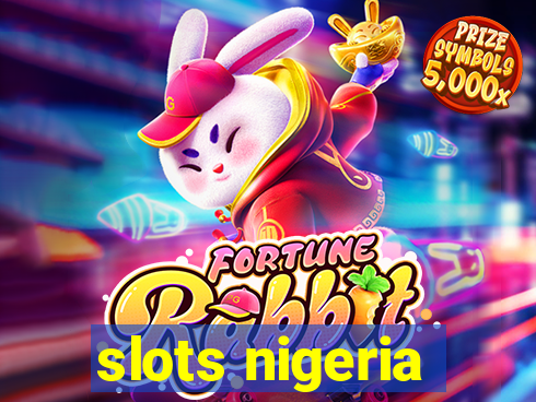 slots nigeria