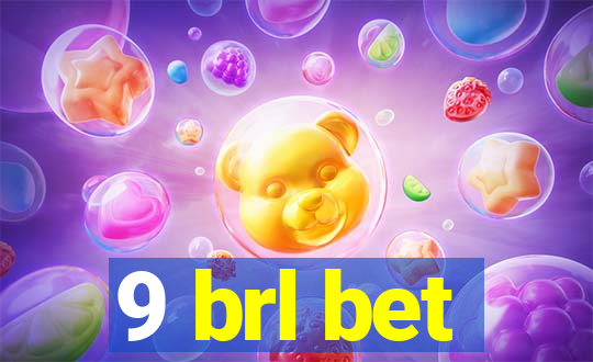 9 brl bet