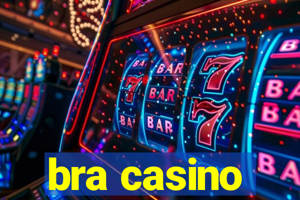 bra casino