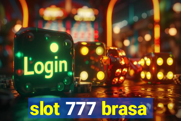 slot 777 brasa