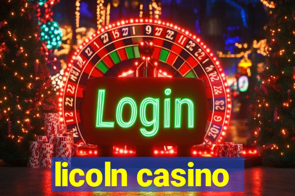 licoln casino