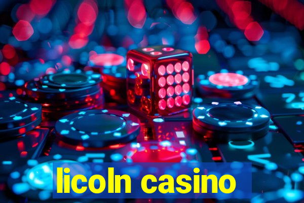 licoln casino