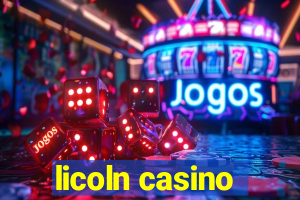 licoln casino