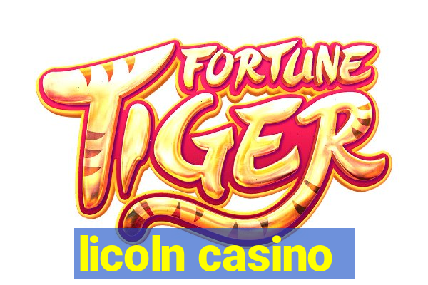 licoln casino