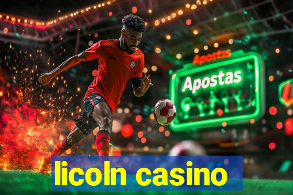 licoln casino