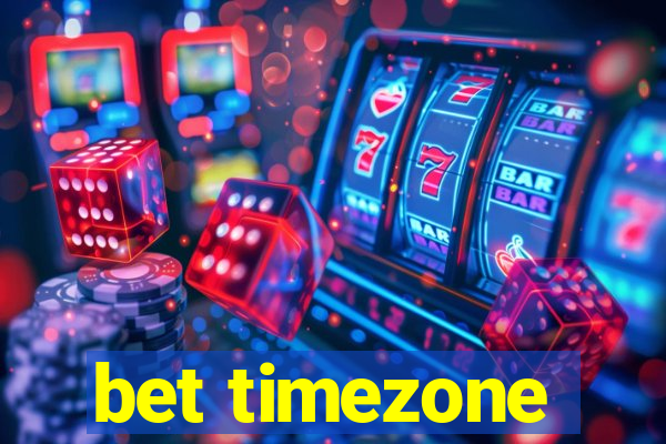 bet timezone