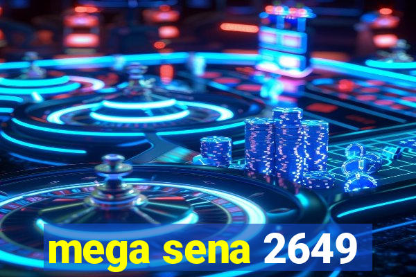 mega sena 2649