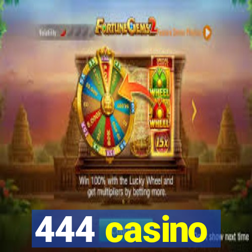 444 casino