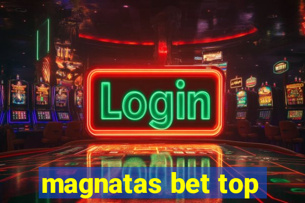 magnatas bet top