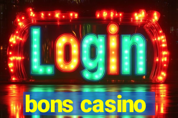 bons casino