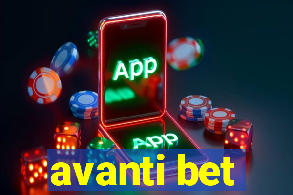 avanti bet