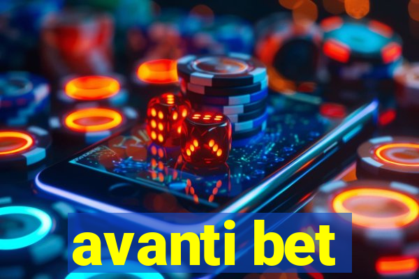 avanti bet