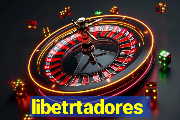 libetrtadores