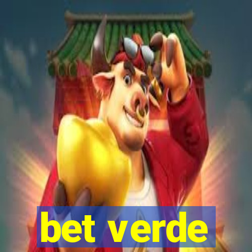 bet verde