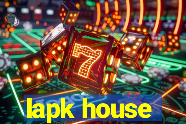 lapk house