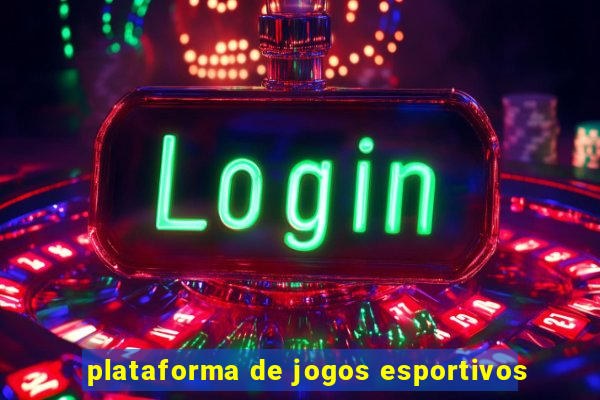 plataforma de jogos esportivos