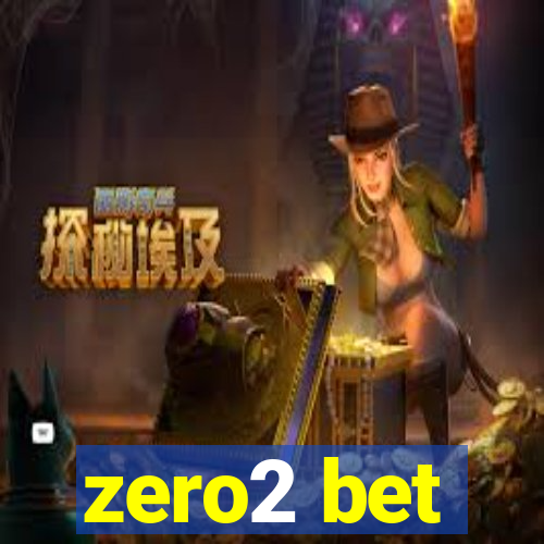 zero2 bet