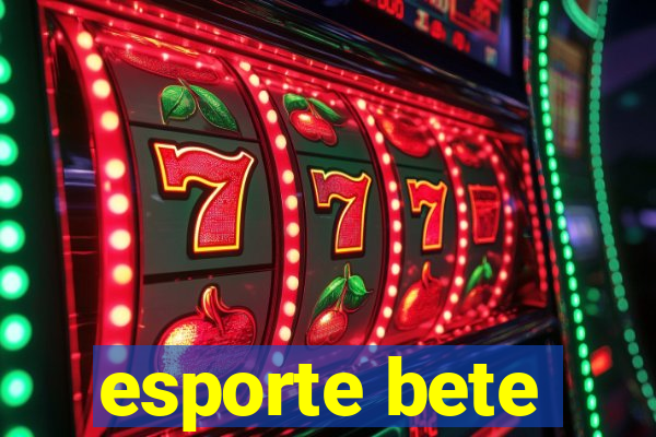 esporte bete