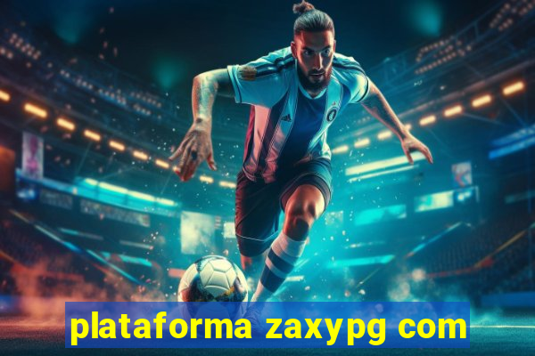 plataforma zaxypg com