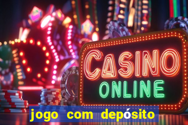 jogo com depósito mínimo de r$ 1