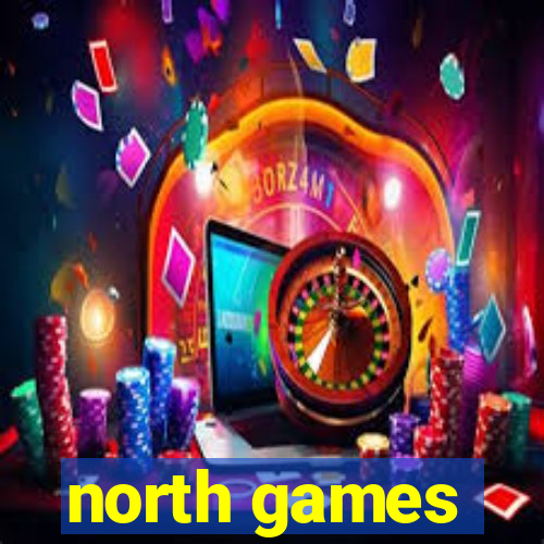 north games