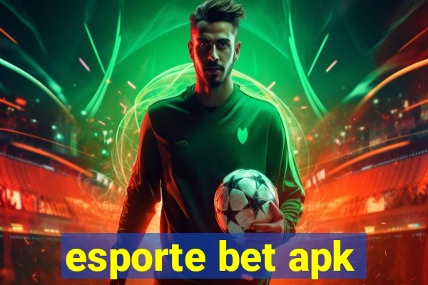 esporte bet apk