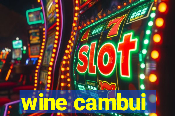 wine cambui