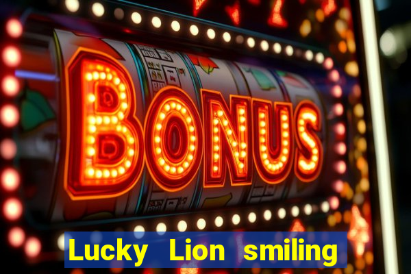 Lucky Lion smiling critters lion