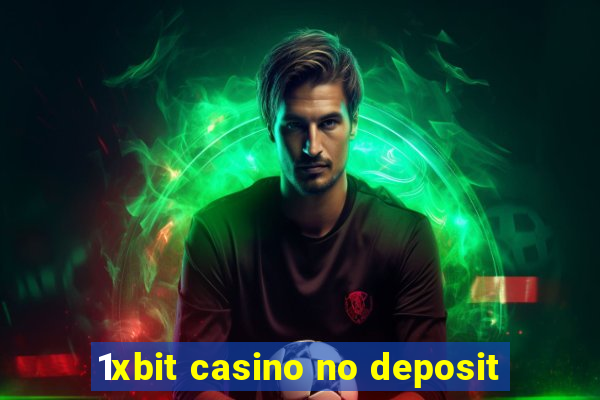 1xbit casino no deposit