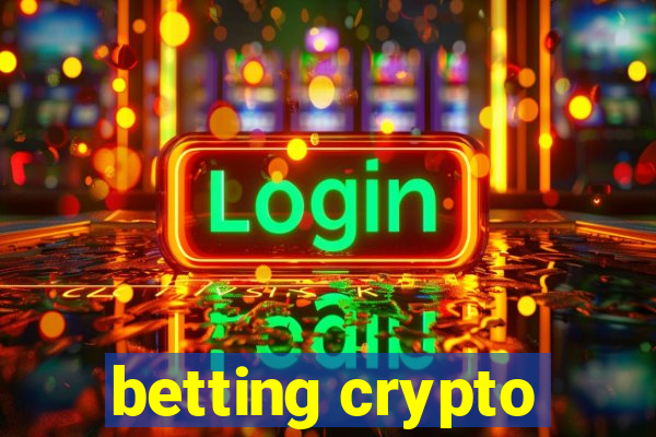 betting crypto