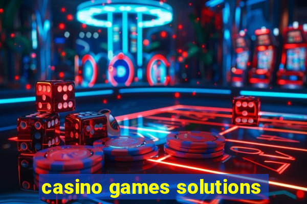 casino games solutions