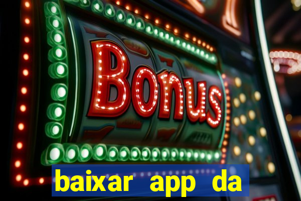 baixar app da estrela bet