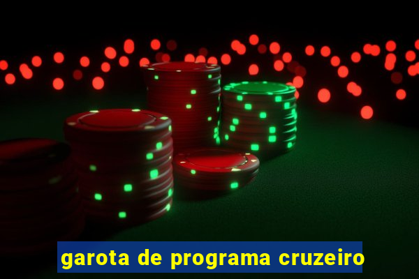 garota de programa cruzeiro