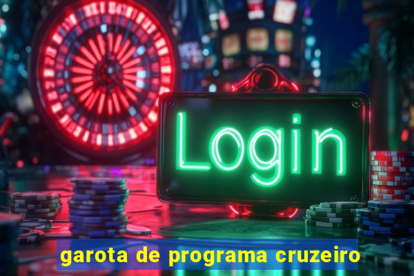 garota de programa cruzeiro