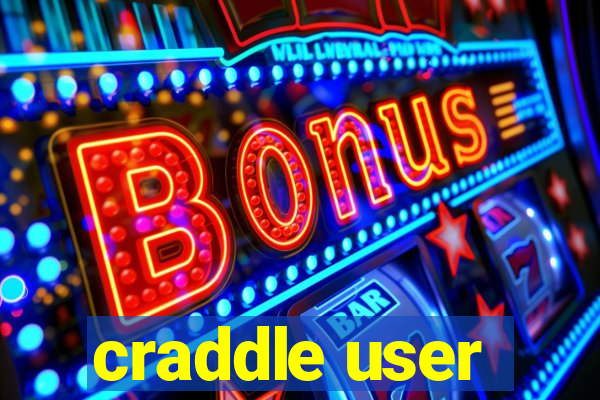 craddle user