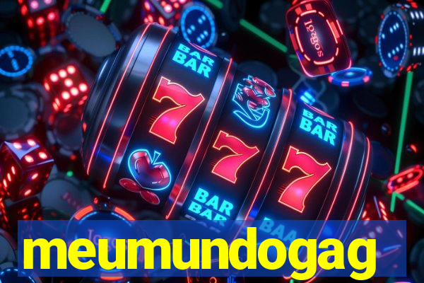 meumundogag