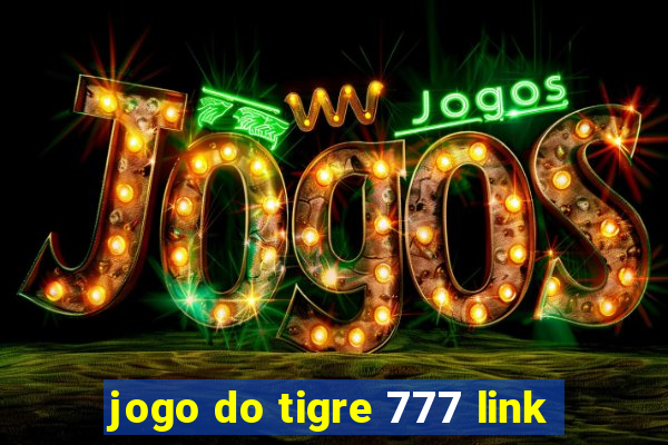 jogo do tigre 777 link