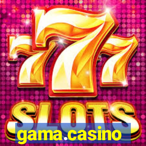 gama.casino