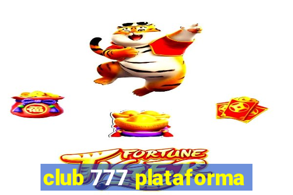 club 777 plataforma