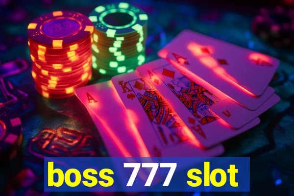 boss 777 slot