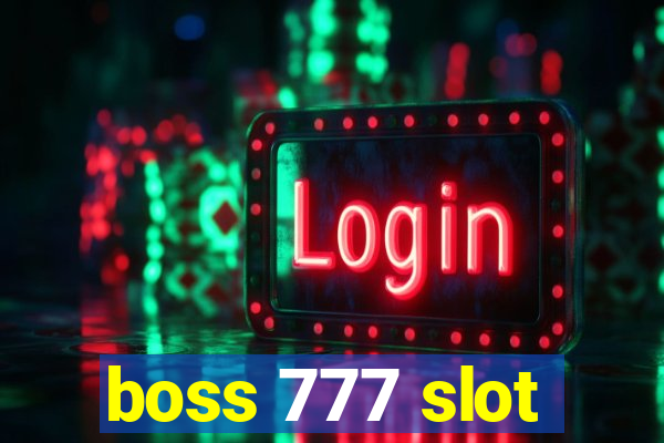 boss 777 slot