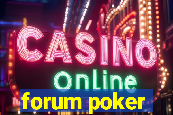 forum poker