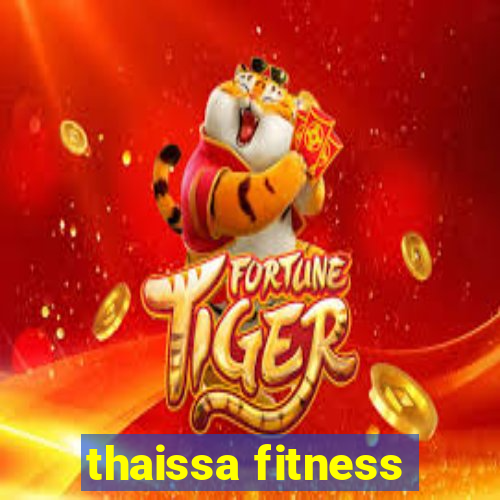 thaissa fitness