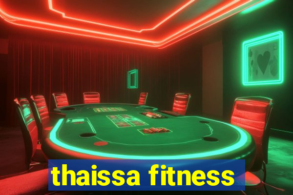 thaissa fitness