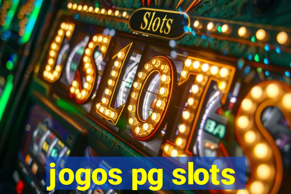 jogos pg slots