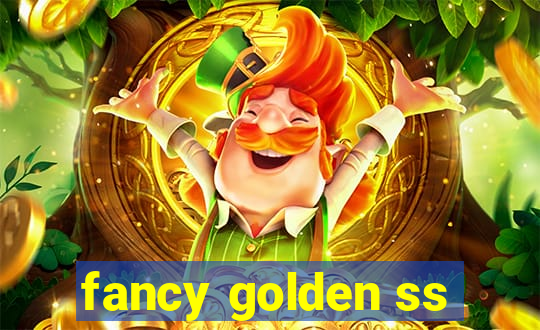 fancy golden ss